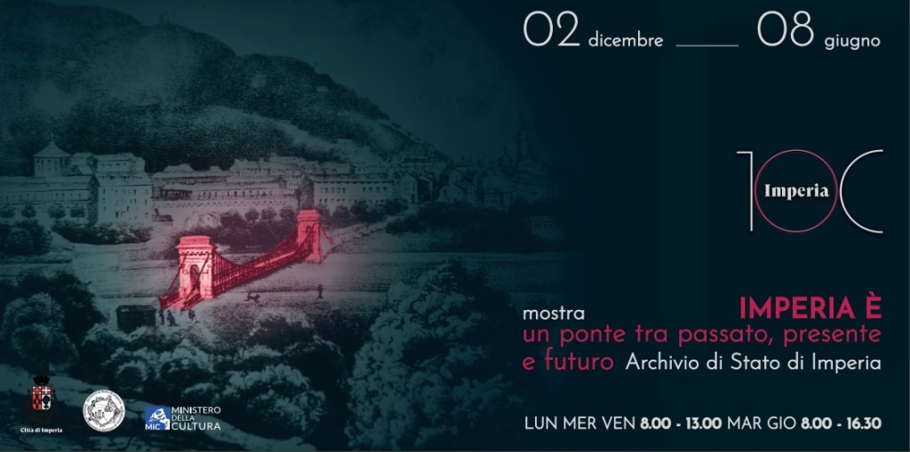 Imperia è un ponte tra passato presente e futuro: la mostra all’Archivio di Stato di&nbsp;Imperia