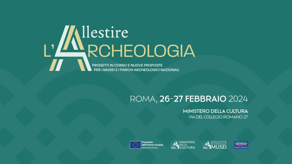 Note a margine del convegno “Allestire l’archeologia”